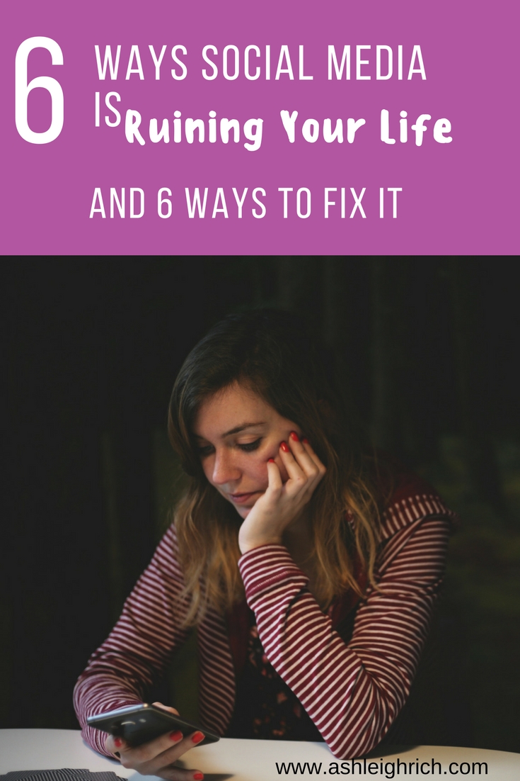 6 Ways Social Media Is Ruining Your Life, and 6 Ways to Fix It ...