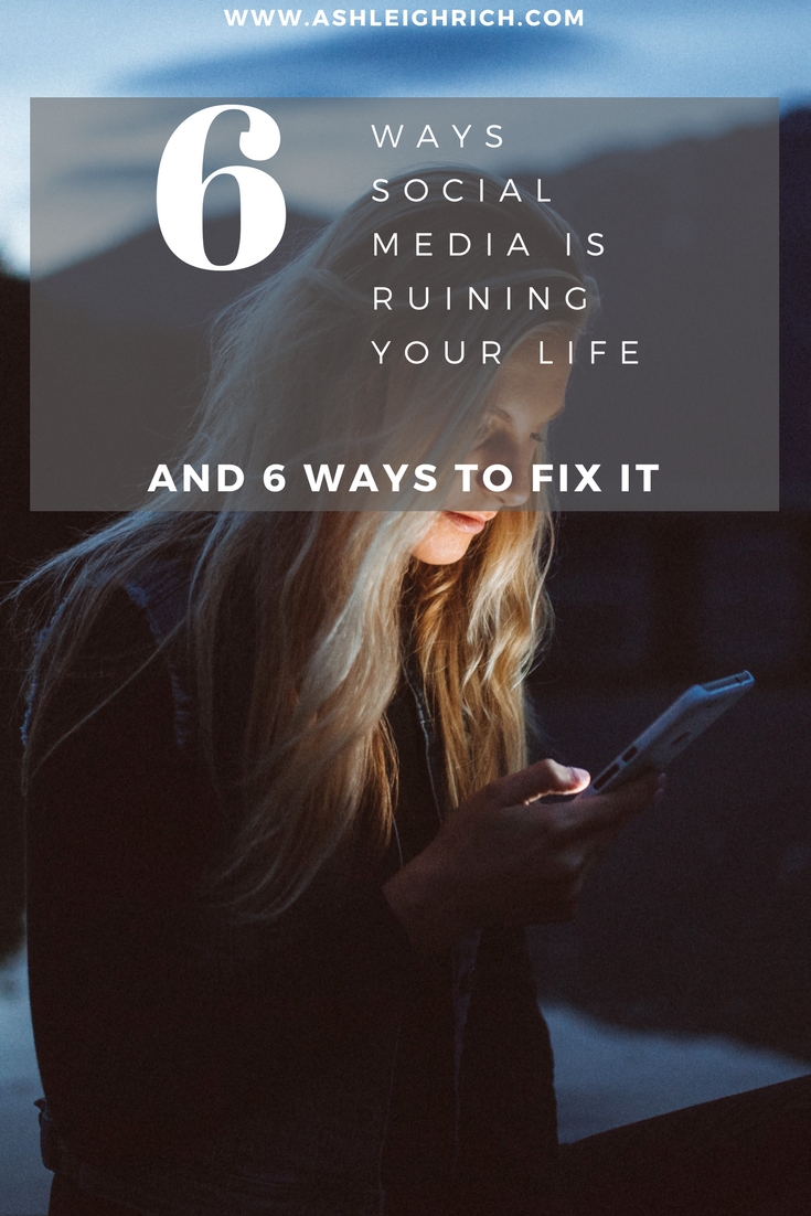 6 Ways Social Media Is Ruining Your Life, and 6 Ways to Fix It ...