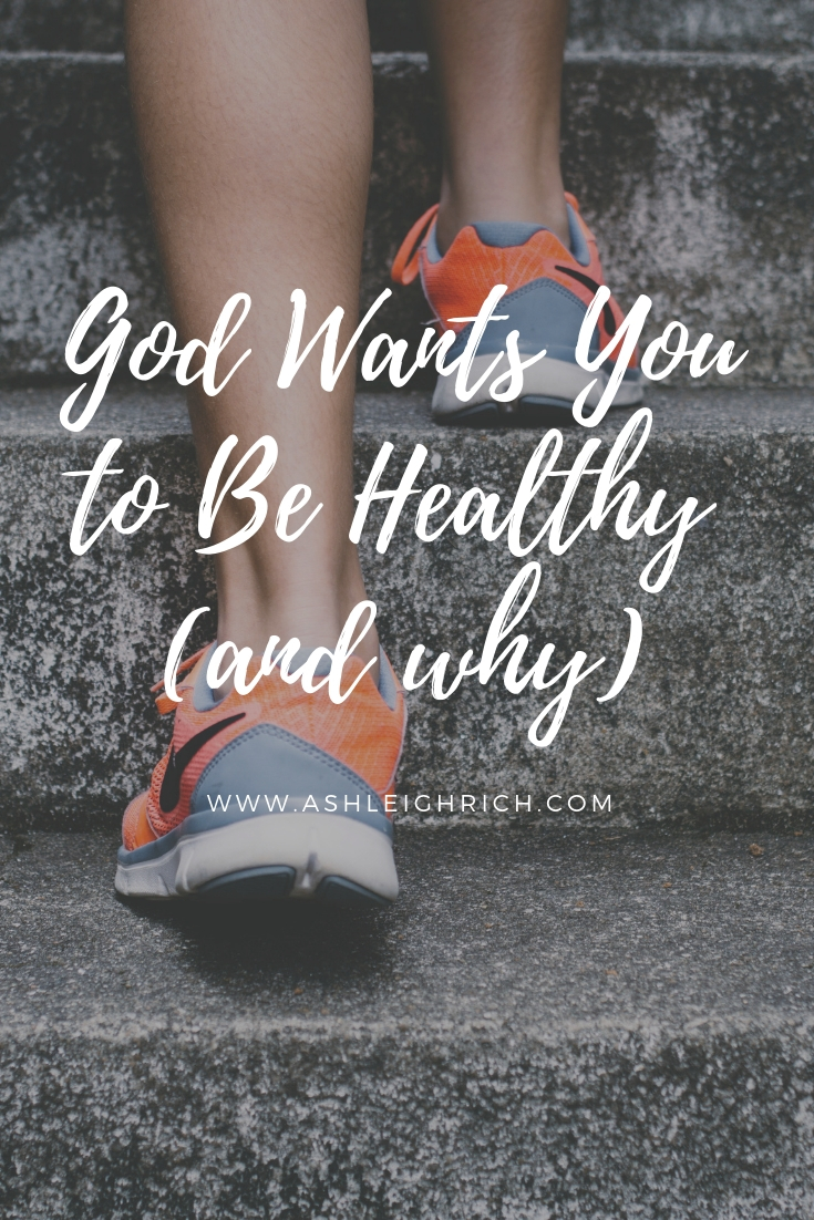 god-wants-you-to-be-healthy-ashleigh-rich